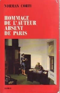 Hommage de l'auteur absent de Paris - Norman Corti
